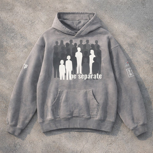 Be Separate - Gray Design - Heavyweight Sunfade Oversized Hoodie