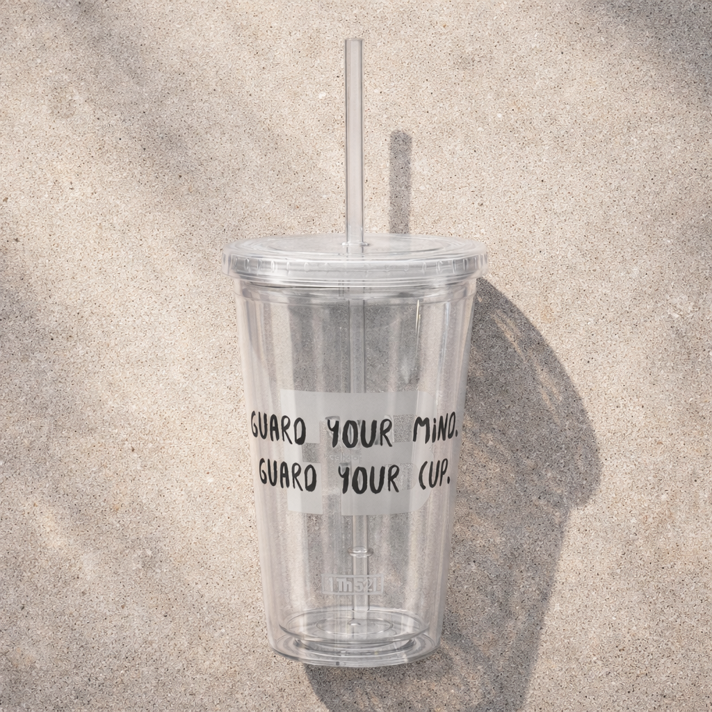 Guard Your Mind - Clear plastic tumbler