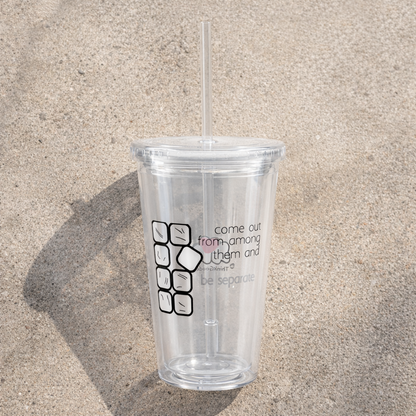 Be Separate - Clear plastic tumbler