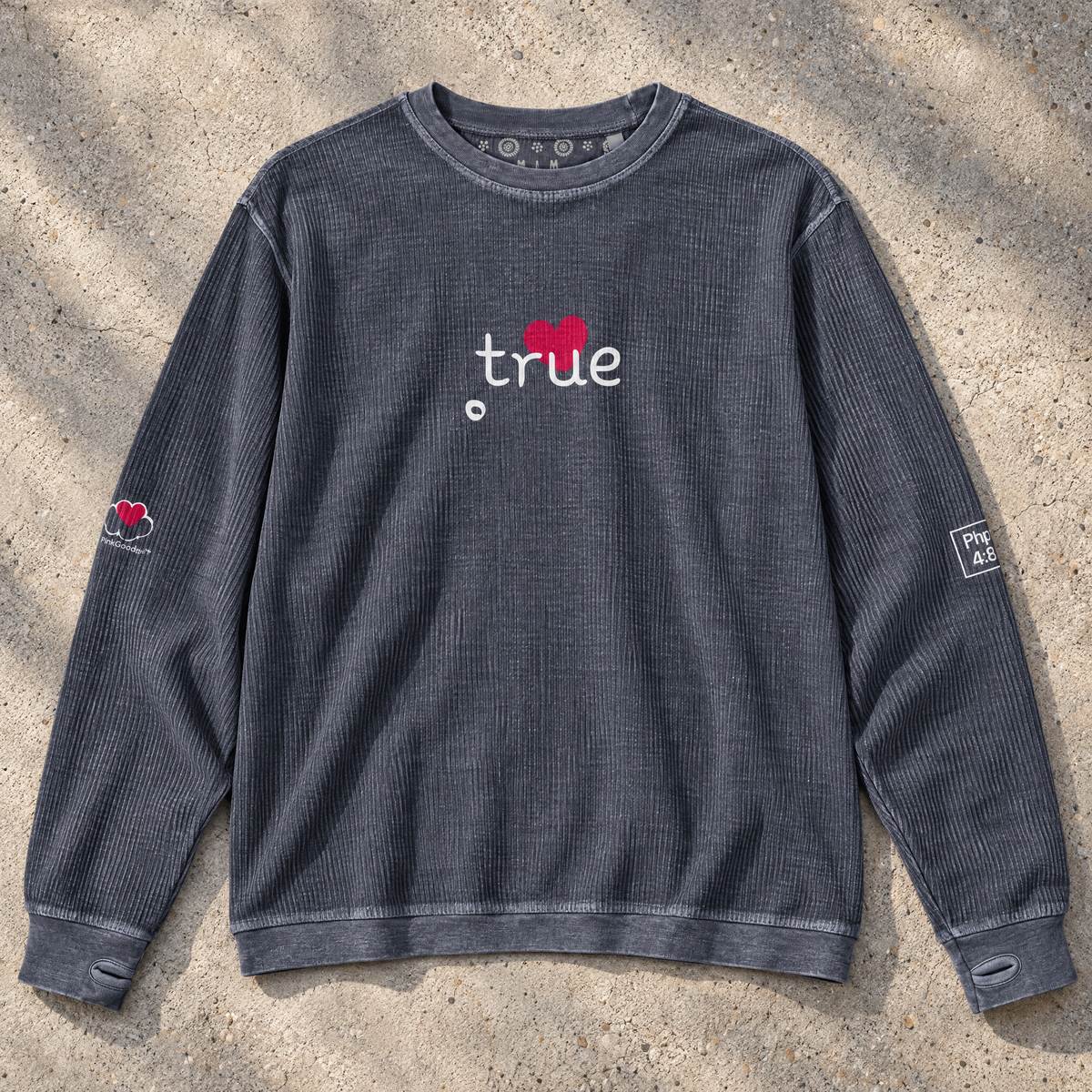 Think True - Women - Comfy Cord Sweatshirt