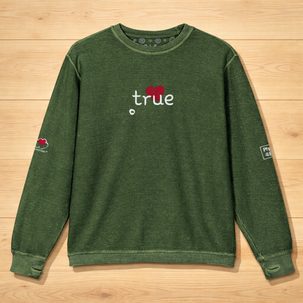 Think True - Women - Comfy Cord Sweatshirt