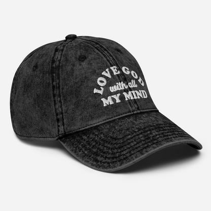 Love God With All My Mind - White Design - Cotton - Vintage Twill Cap