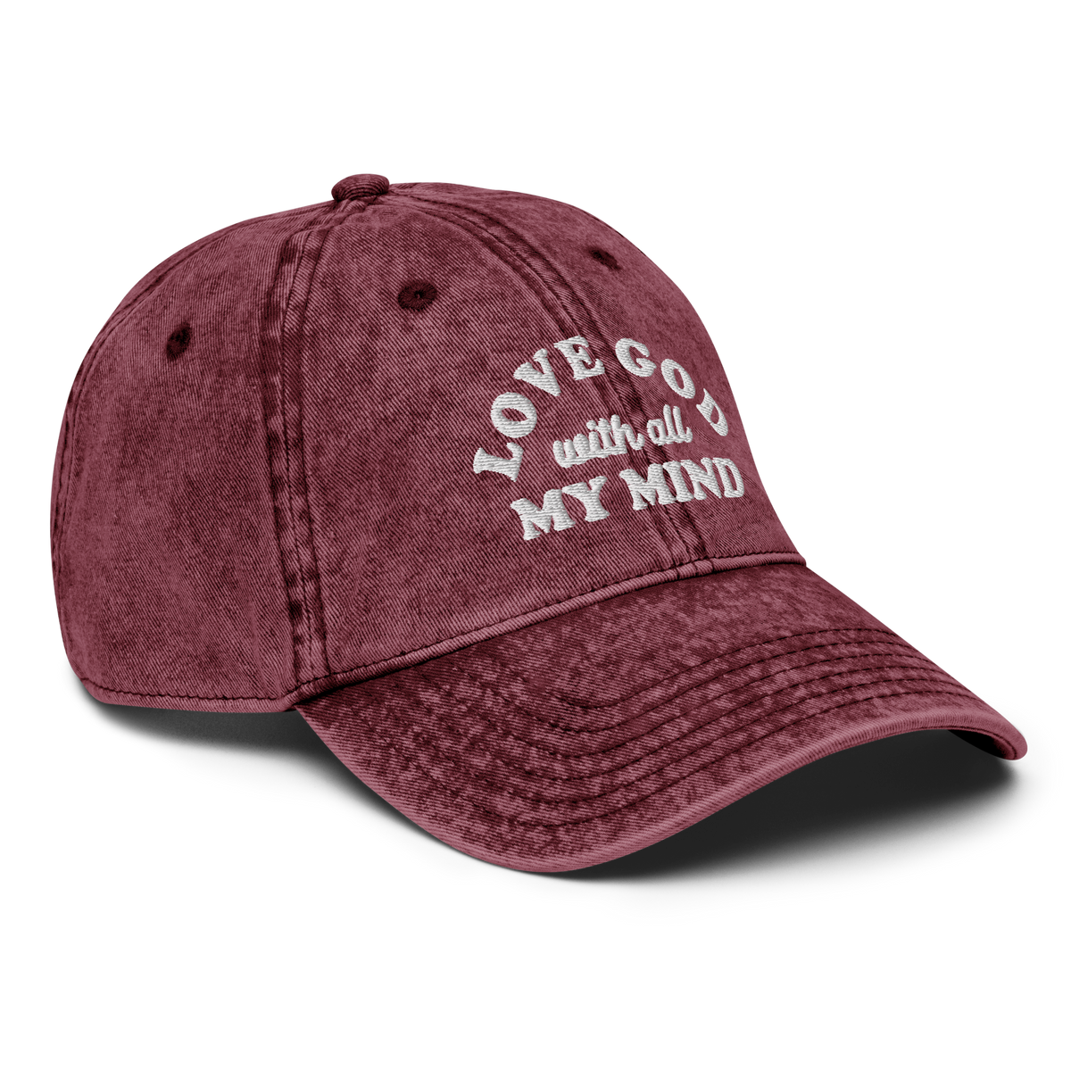 Love God With All My Mind - White Design - Cotton - Vintage Twill Cap
