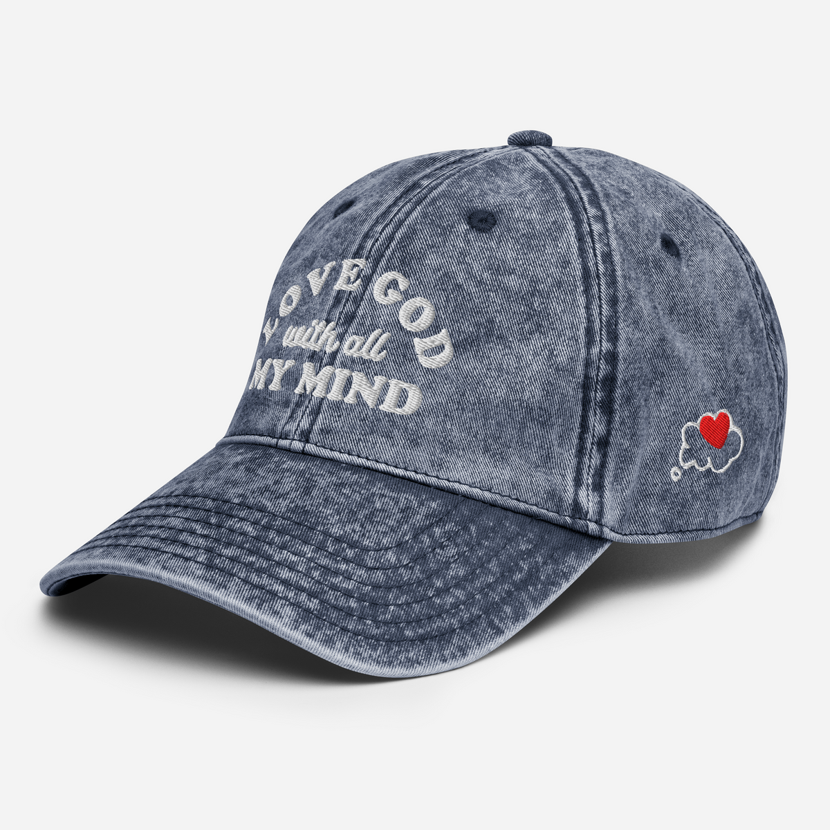 Love God With All My Mind - White Design - Cotton - Vintage Twill Cap