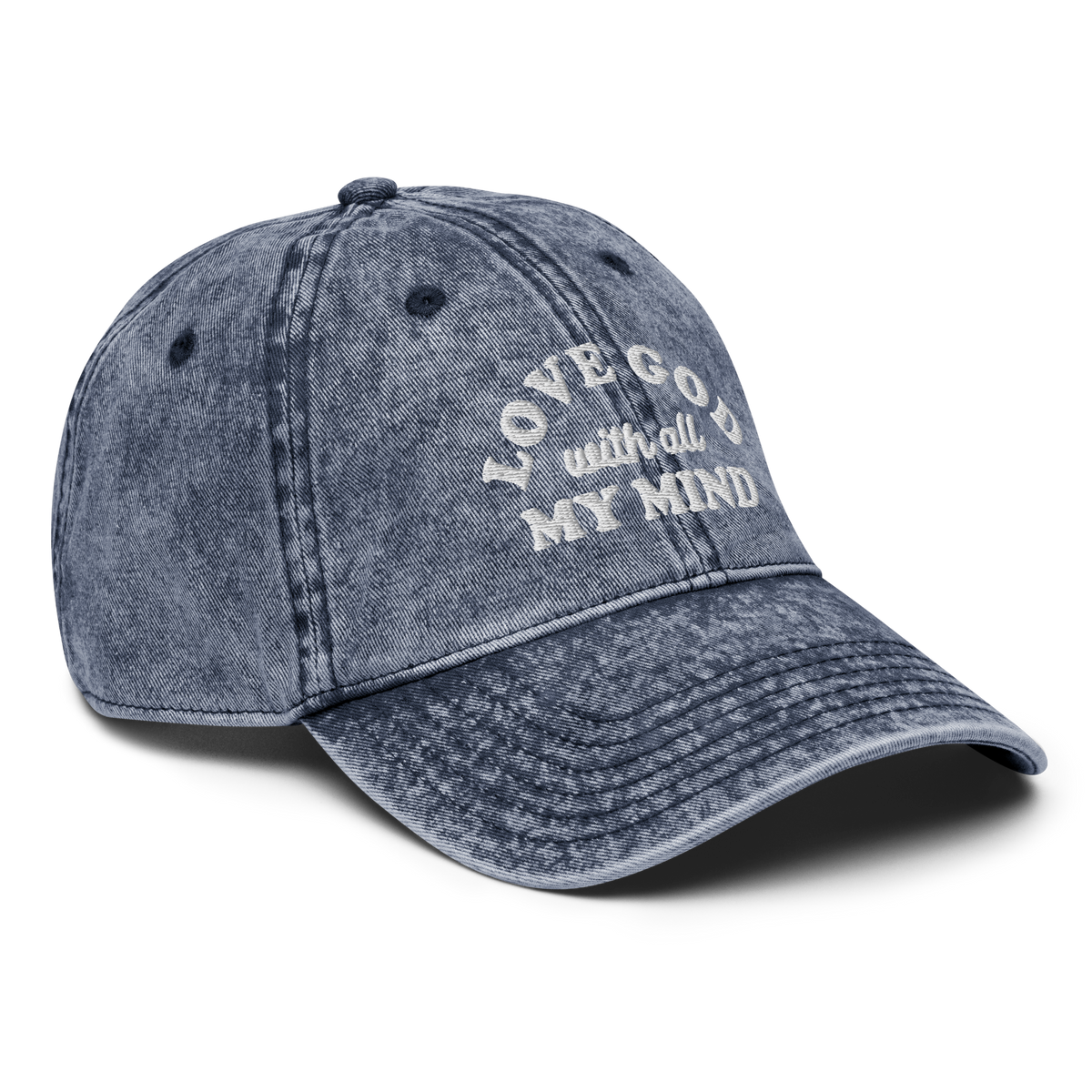 Love God With All My Mind - White Design - Cotton - Vintage Twill Cap